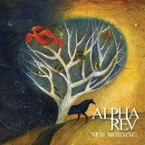 Alpha Rev 'New Morning'