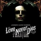 Andrew Lloyd Webber ''Til I Hear You Sing (from Love Never Dies)'