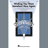 Andrew Lloyd Webber 'Wishing You Were Somehow Here Again (from The Phantom Of The Opera) (arr. Mac Huff)'