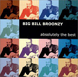 Big Bill Broonzy 'Baby Please Don't Go'