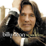 Billy Dean 'Let Them Be Little'