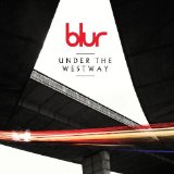 Blur 'Under The Westway'