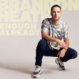 Brandon Heath 'See Me Through It'
