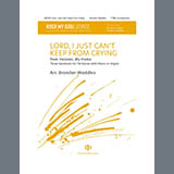 Brandon Waddles 'Lord, I Just Can't Keep From Crying: Three Spirituals For TB Voices'