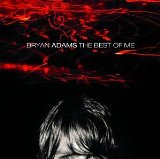 Bryan Adams 'The Best Of Me'