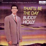 Buddy Holly 'That'll Be The Day'