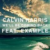 Calvin Harris featuring Example 'We'll Be Coming Back'
