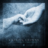 Casting Crowns 'Gloria / Angels We Have Heard On High'