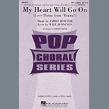 Celine Dion 'My Heart Will Go On (Love Theme From Titanic) (arr. Kirby Shaw)'