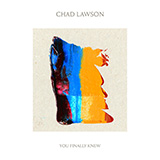 Chad Lawson 'I Wrote You A Song'