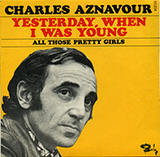 Charles Aznavour 'Yesterday When I Was Young'