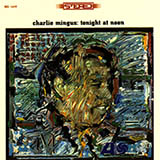 Charles Mingus 'Invisible Lady'