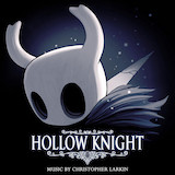 Christopher Larkin 'Dirtmouth (from Hollow Knight)'