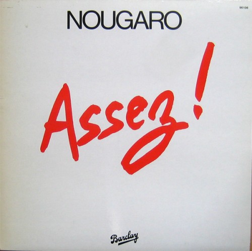 Claude Nougaro 'Assez'