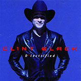 Clint Black 'When I Said I Do'