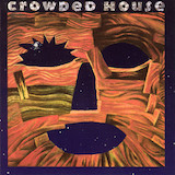 Crowded House 'Chocolate Cake'