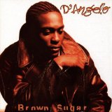 D'Angelo 'Brown Sugar'