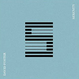 David Foster 'Serenity'