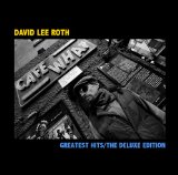 David Lee Roth 'Don't Piss Me Off'