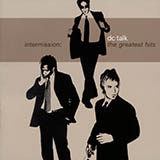 dc Talk 'Consume Me'