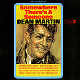 Dean Martin 'Somewhere There's A Someone'