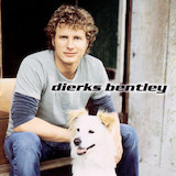 Dierks Bentley 'My Last Name'