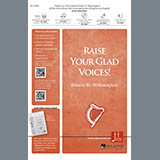 Edwin M. Willmington & John Francis Wade 'Raise Your Glad Voices'