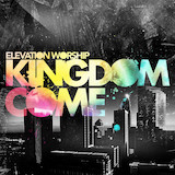 Elevation Worship 'Give Me Faith'