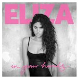 Eliza Doolittle 'Big When I Was Little'