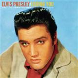 Elvis Presley 'Don't Leave Me Now'