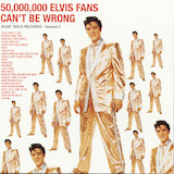 Elvis Presley 'I Need Your Love Tonight'