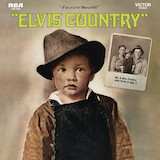 Elvis Presley 'I Really Don't Want To Know'