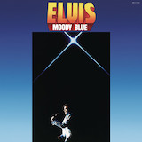 Elvis Presley 'Moody Blue'