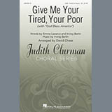 Emma Lazarus and Irving Berlin 'Give Me Your Tired, Your Poor (with 