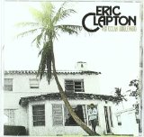 Eric Clapton 'Better Make It Through Today'