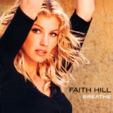 Faith Hill 'Breathe'