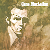 Gene MacLellan 'Snowbird'