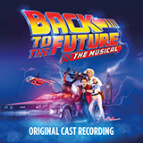 Glen Ballard and Alan Silvestri 'Gotta Start Somewhere (from Back To The Future: The Musical)'