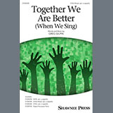 Greg Gilpin 'Together We Are Better (When We Sing)'