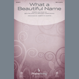 Hillsong Worship 'What A Beautiful Name (arr. Joseph M. Martin)'