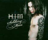 HIM 'Solitary Man'
