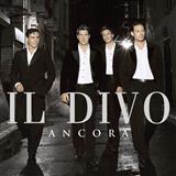 Il Divo 'Por Ti Sere (You Raise Me Up)'