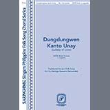 Ilocano Folksong 'Dungdungwen Kanto Unay (arr. George Gemora Hernandez)'