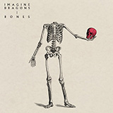 Imagine Dragons 'Bones'