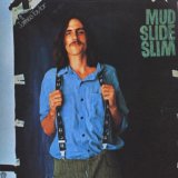 James Taylor 'Mud Slide Slim'