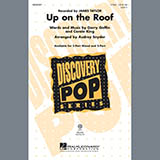 James Taylor 'Up On The Roof (arr. Audrey Snyder)'