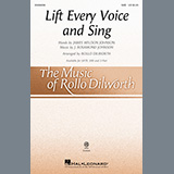 James Weldon Johnson and J. Rosamond Johnson 'Lift Every Voice And Sing (arr. Rollo Dilworth)'