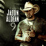 Jason Aldean 'Got What I Got'