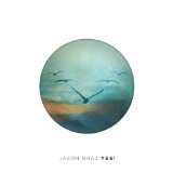 Jason Mraz 'It's So Hard To Say Goodbye To Yesterday'