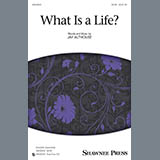 Jay Althouse 'What Is A Life?'